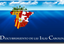 EL DESCUBRIMIENTO DE LAS ISLAS CAROLINAS